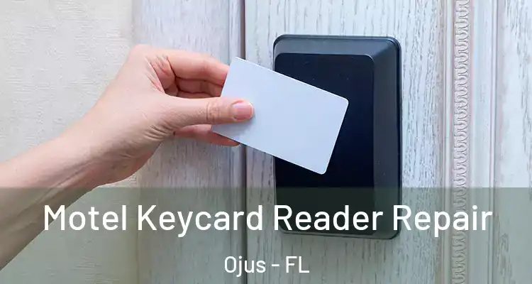 Motel Keycard Reader Repair Ojus - FL