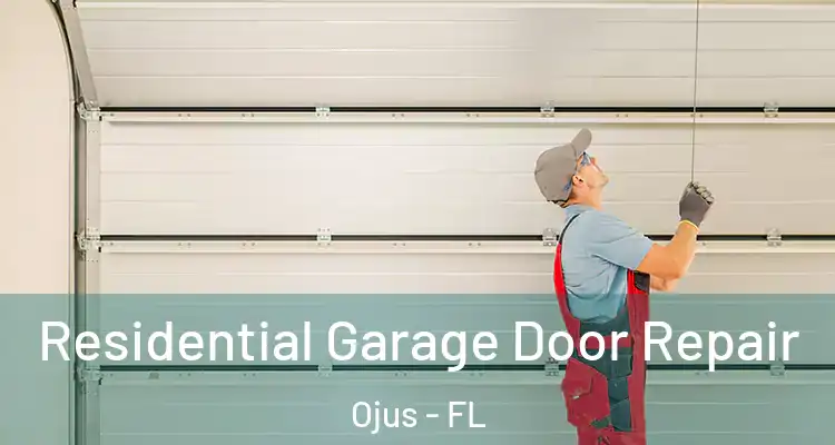 Residential Garage Door Repair Ojus - FL