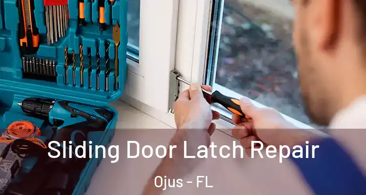 Sliding Door Latch Repair Ojus - FL